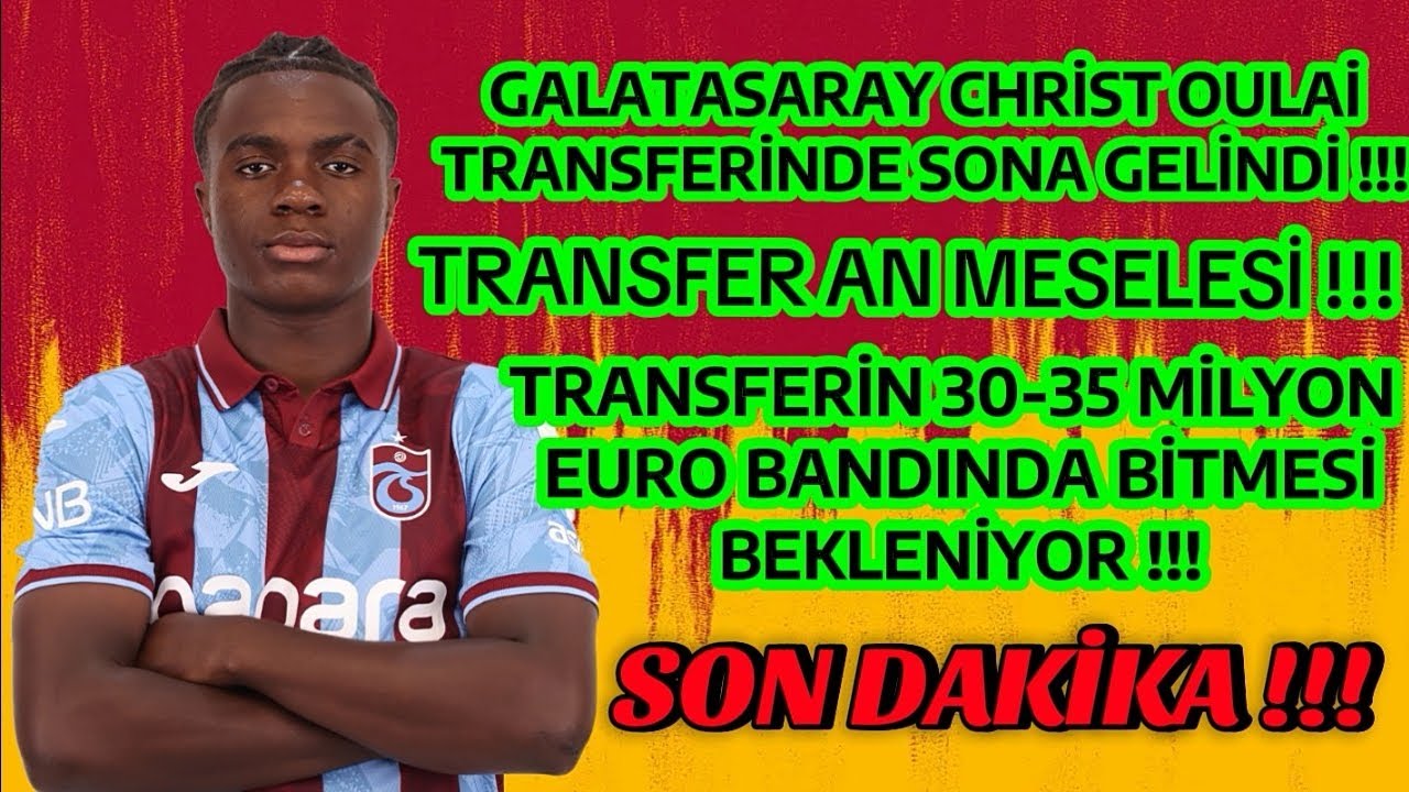 Christ Oulai Transferinde Sona Yaklaşıldı: Kasamız Doluyor!