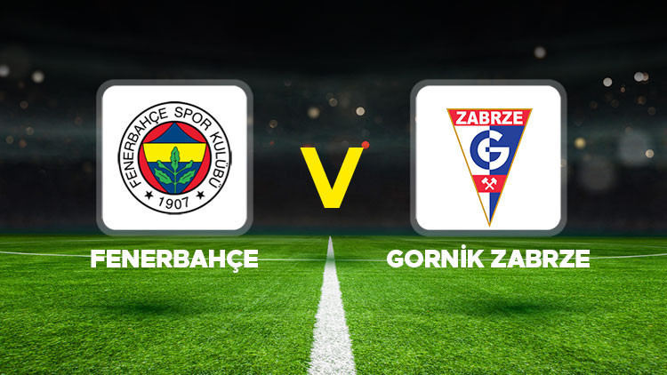 Fenerbahçe-Gornik Zabrze Maçı: Şampiyonlar Ligi Ön Eleme Heyecanı Başlıyor