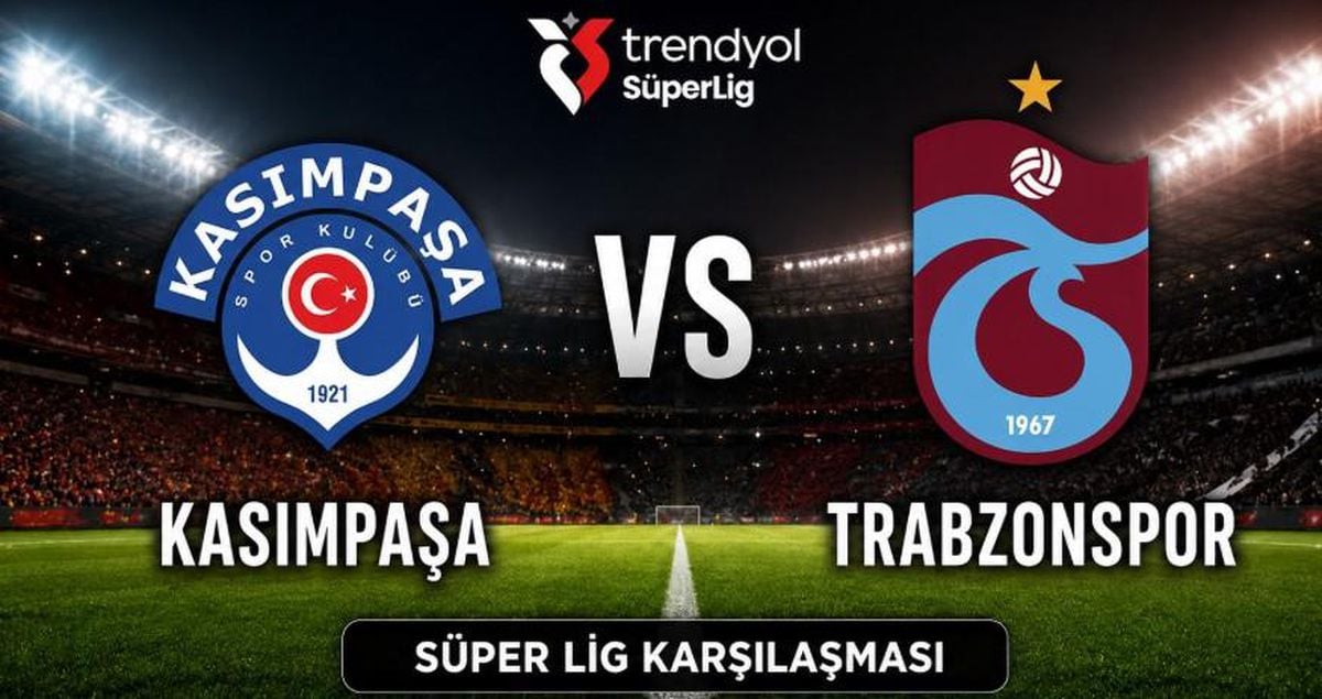 Kasımpaşa-Trabzonspor Maç Biletleri ve Yayın Bilgileri Belli Oldu!