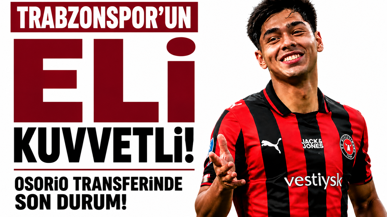 Osorio Transferinde Son Durum: Trabzonspor'umuzun Eli Çok Güçlü!