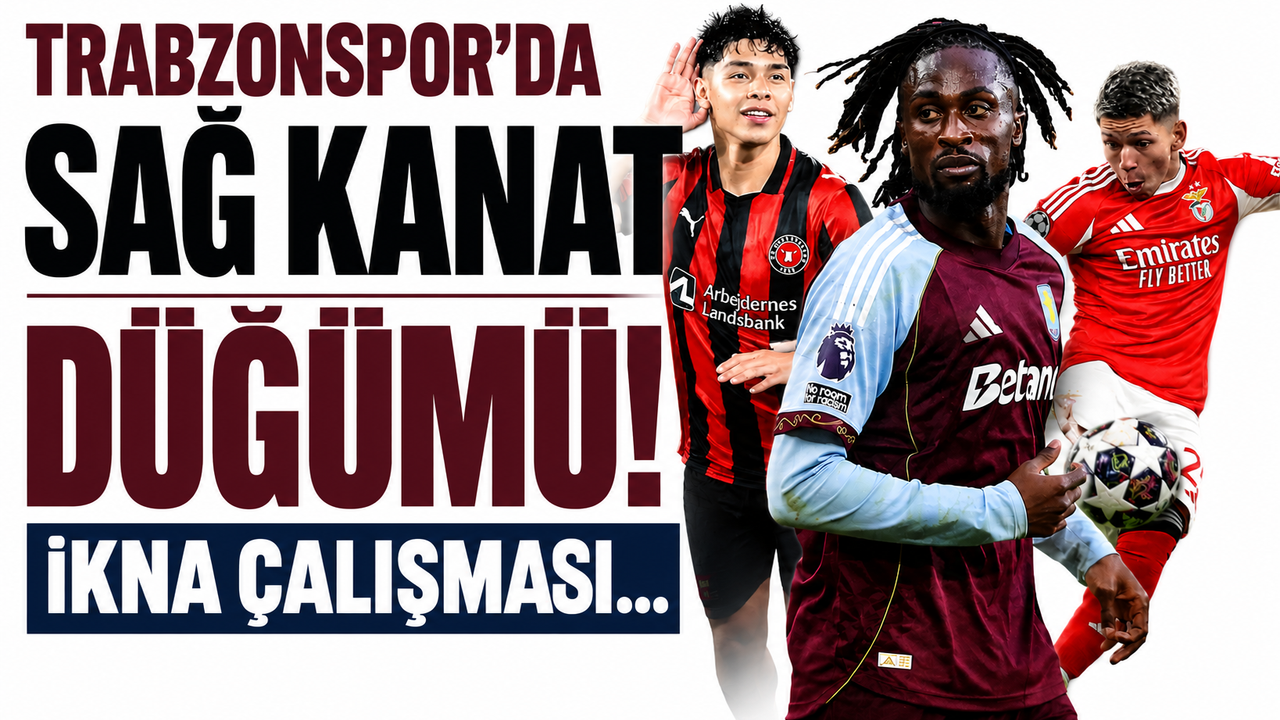 Trabzonspor'da Sağ Kanat Düğümü: İkna Çalışmaları Hız Kesmiyor!