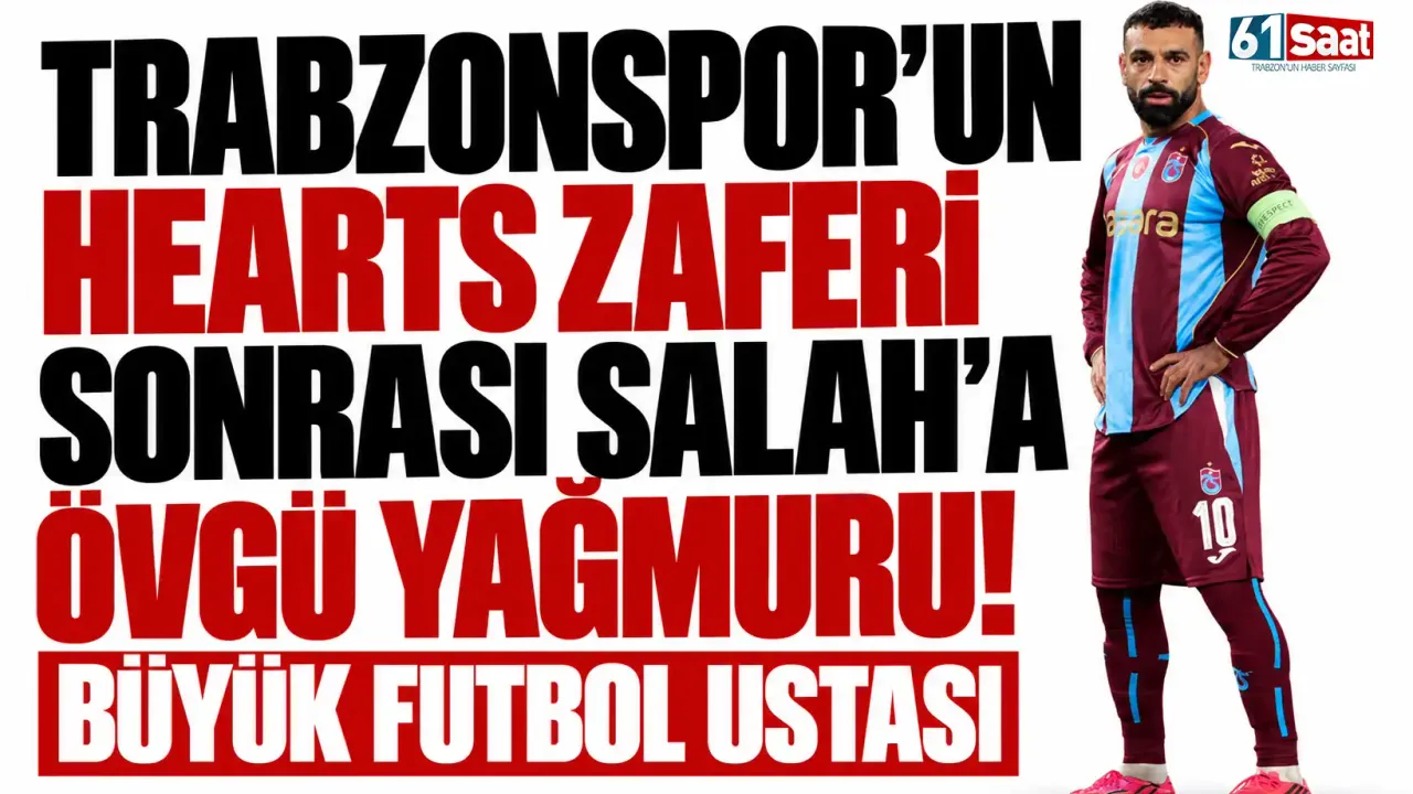 Trabzonspor'da Salah'a Destansı Övgü: 'En Büyük Müslüman Futbolcu'