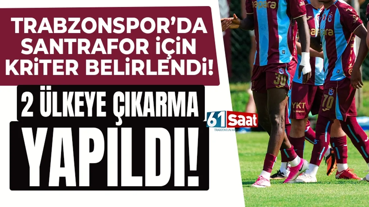 Trabzonspor'umuz Santrafor İçin İtalya ve Almanya'ya Çıkarma Yaptı!