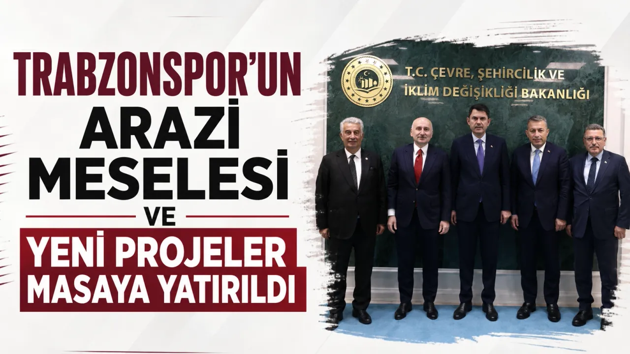 Trabzonspor'umuzun Geleceği Ankara ve İstanbul'da Şekilleniyor
