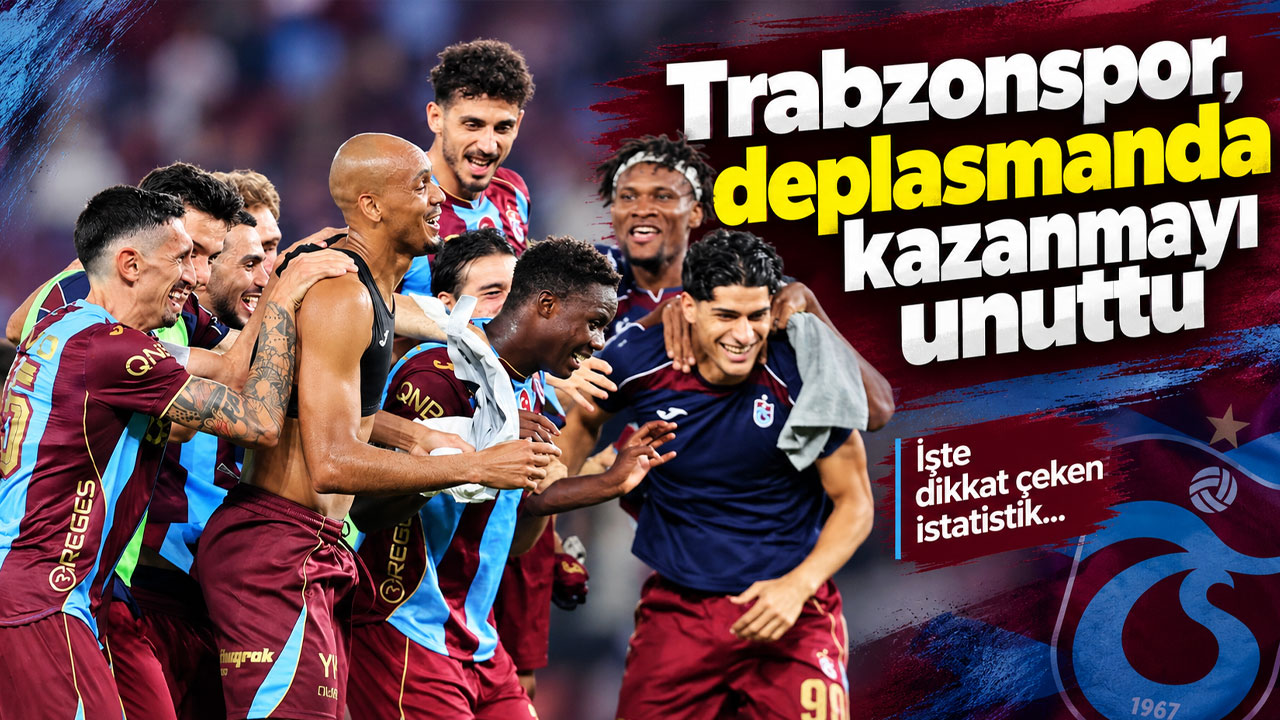 Trabzonspor'un Deplasman Hasreti Büyüyor: Rakamlar Endişe Veriyor