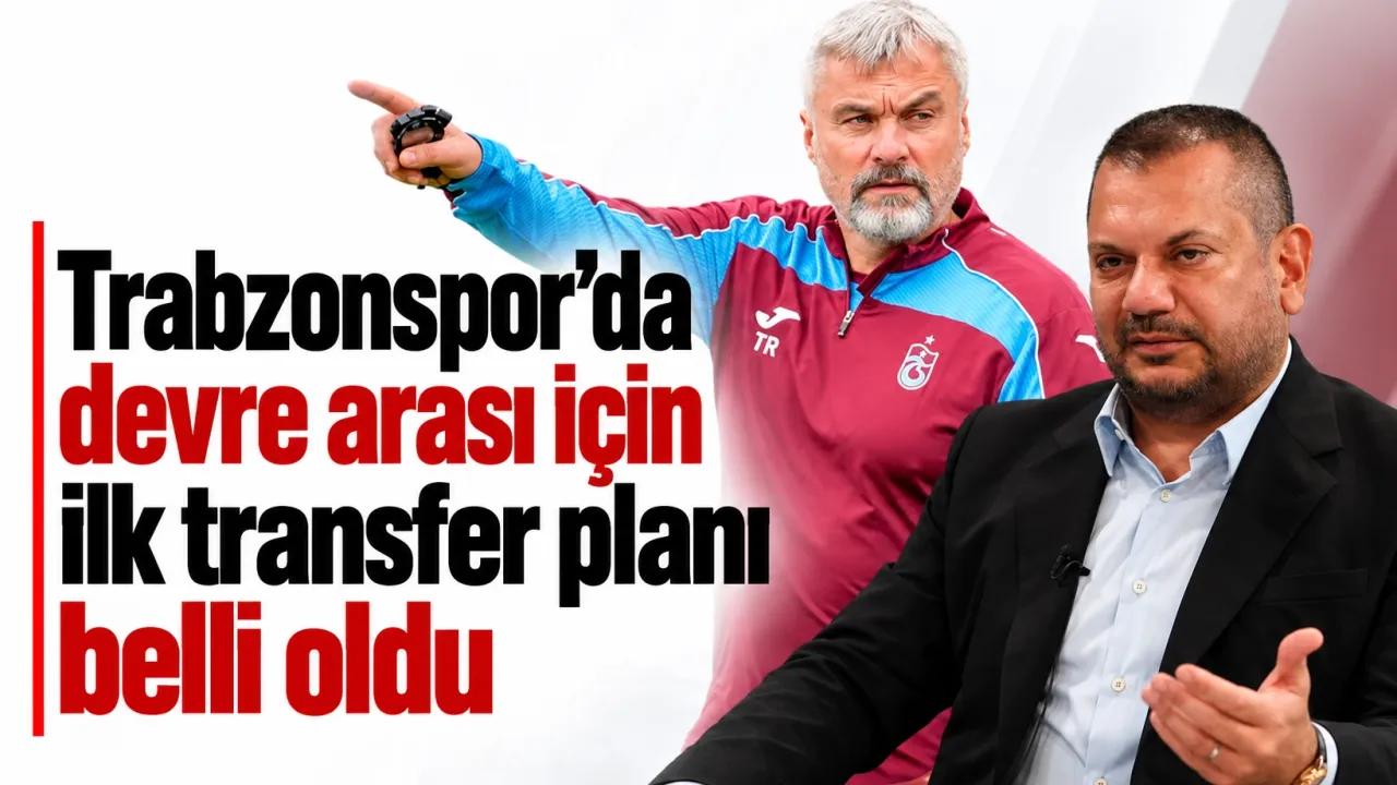 Trabzonsporumuzda Devre Arası İçin İlk Transfer Planı Belli Oldu!