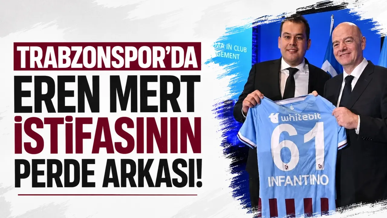 Trabzonsporumuzda Eren Mert Şoku: İstifanın Perde Arkası ve Detaylar