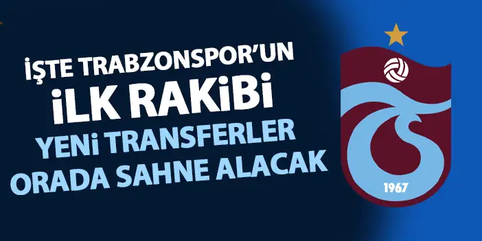 Trabzonsporumuzun Avusturya Kampı ve Hazırlık Maçı Programı Belli Oldu!