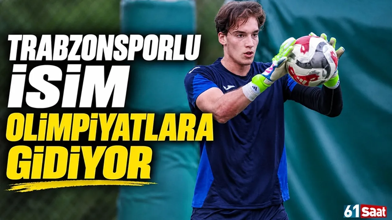 Trabzonsporumuzun Genç Kalecisi Olimpiyat Yolunda!